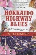 will Ferguson/Hokkaido Highway Blues